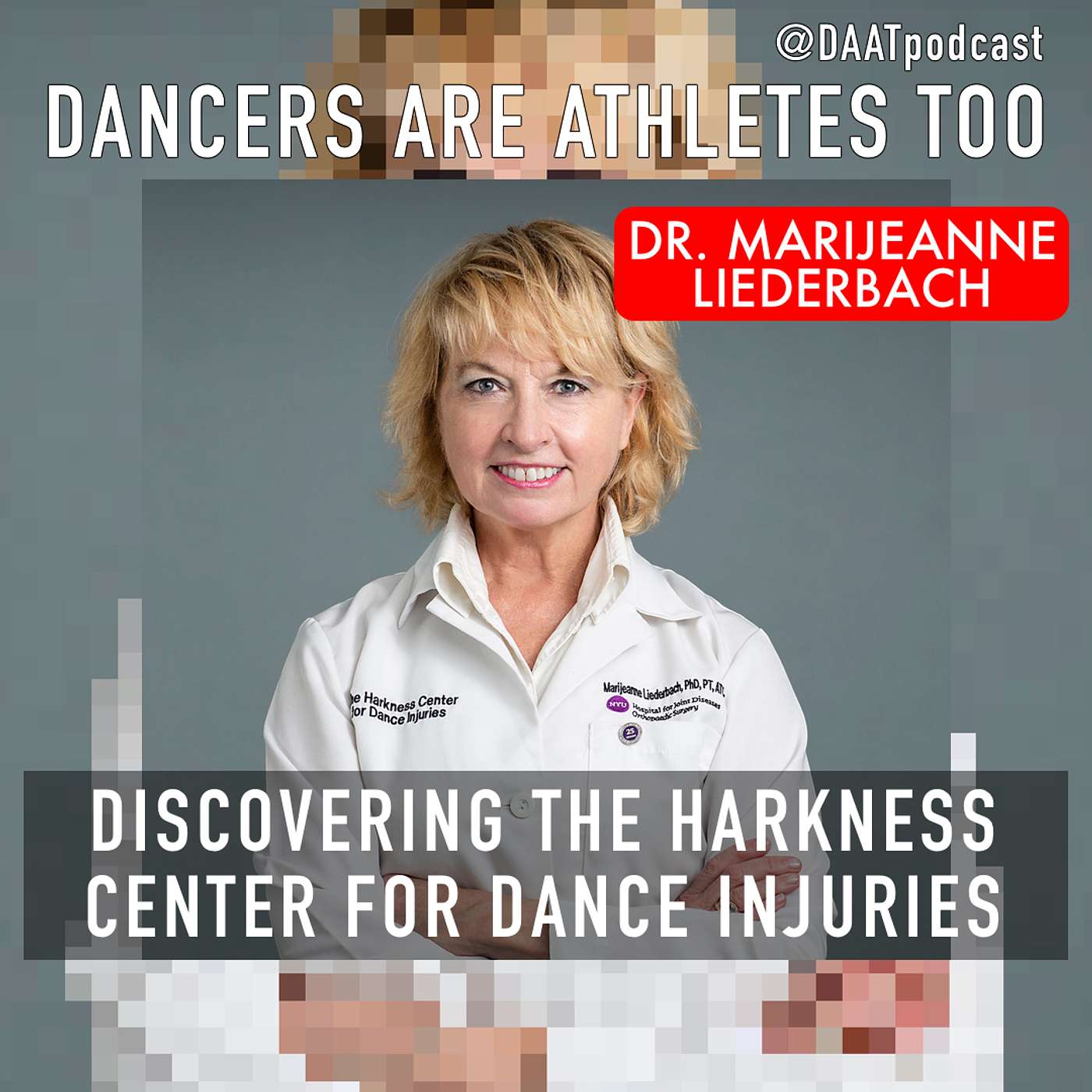 Discovering the Harkness Center for Dance Injuries with Dr. Marijeanne Liederbach